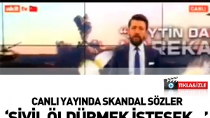 Akit TV'de Ahmet Keser'den skandal sözler: Sivil öldürmek istesek...