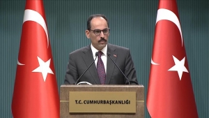 Cumhurbaşkanlığı Sözcüsü Kalın: Türkiye terörle mücadelesini en kararlı şekilde sürdürecek