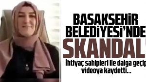 Başakşehir Belediyesi'nde skandal! İhtiyaç sahipleri ile dalga geçip videoya kaydetti