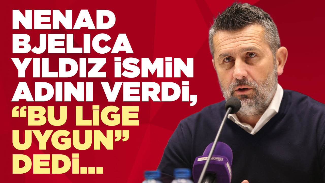 Trabzonspor'da Nenad Bjelica o ismi istedi, "lige uygun" dedi