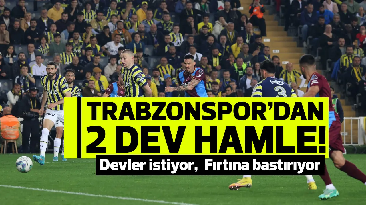 Trabzonspor'dan flaş 2 hamle! Devler istiyor, Fırtına bastırıyor