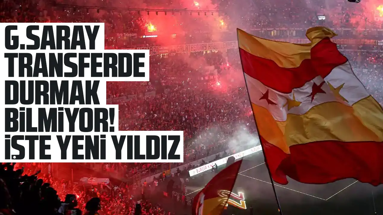 Galatasaray'da yıldız transferleri durmak bilmiyor! Son aday heyecanlandırdı