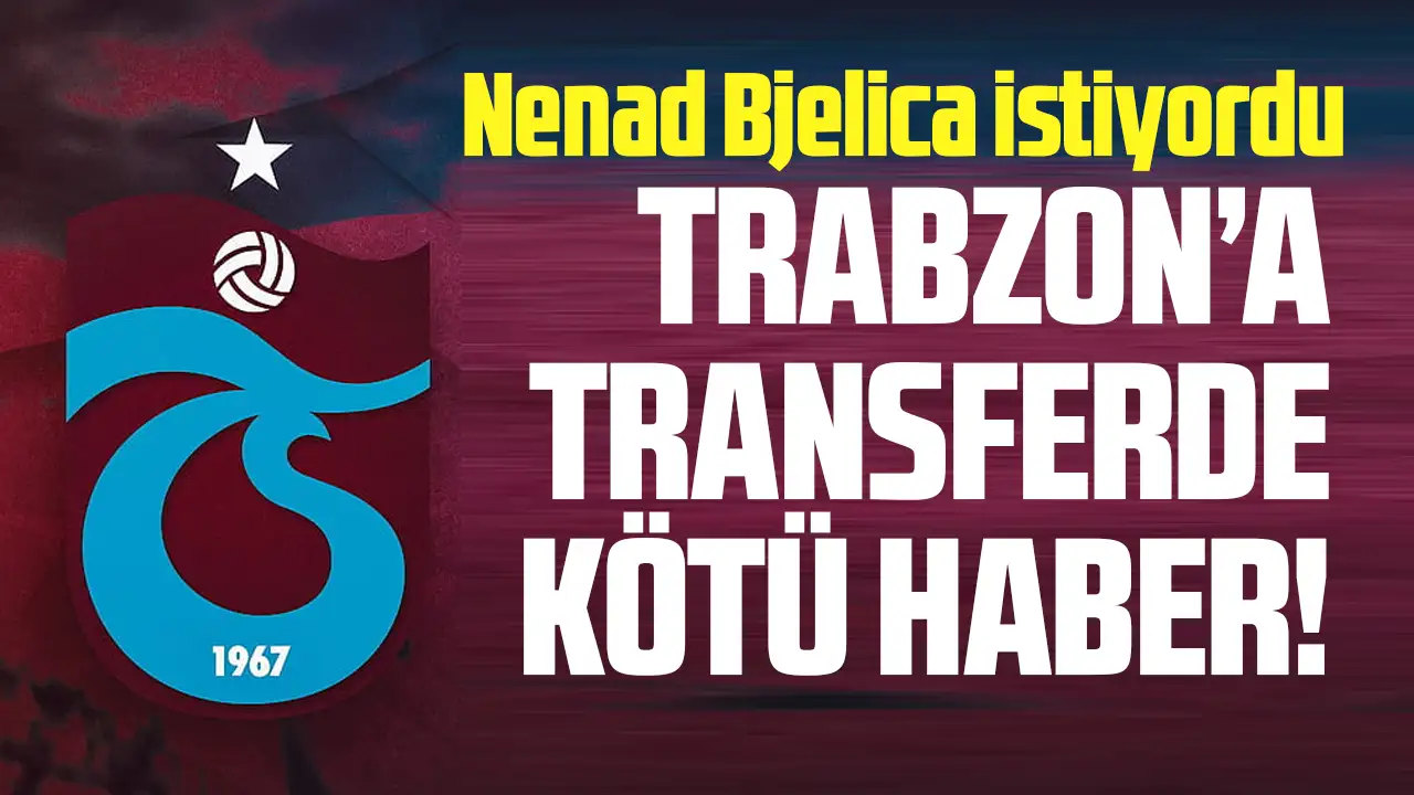 Trabzonspor'a transferde kötü haber! O teklifi açıkladılar