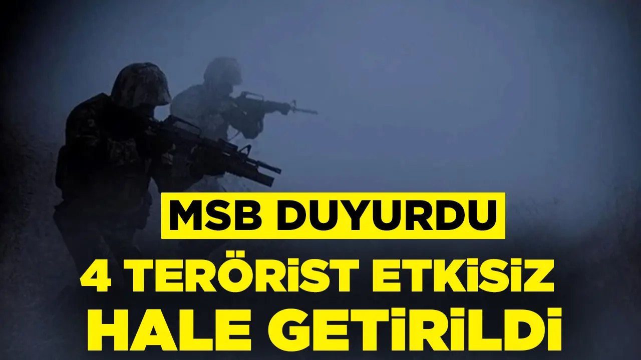 MSB: Pençe-Kilit bölgesinde 4 terörist etkisiz hale getirildi