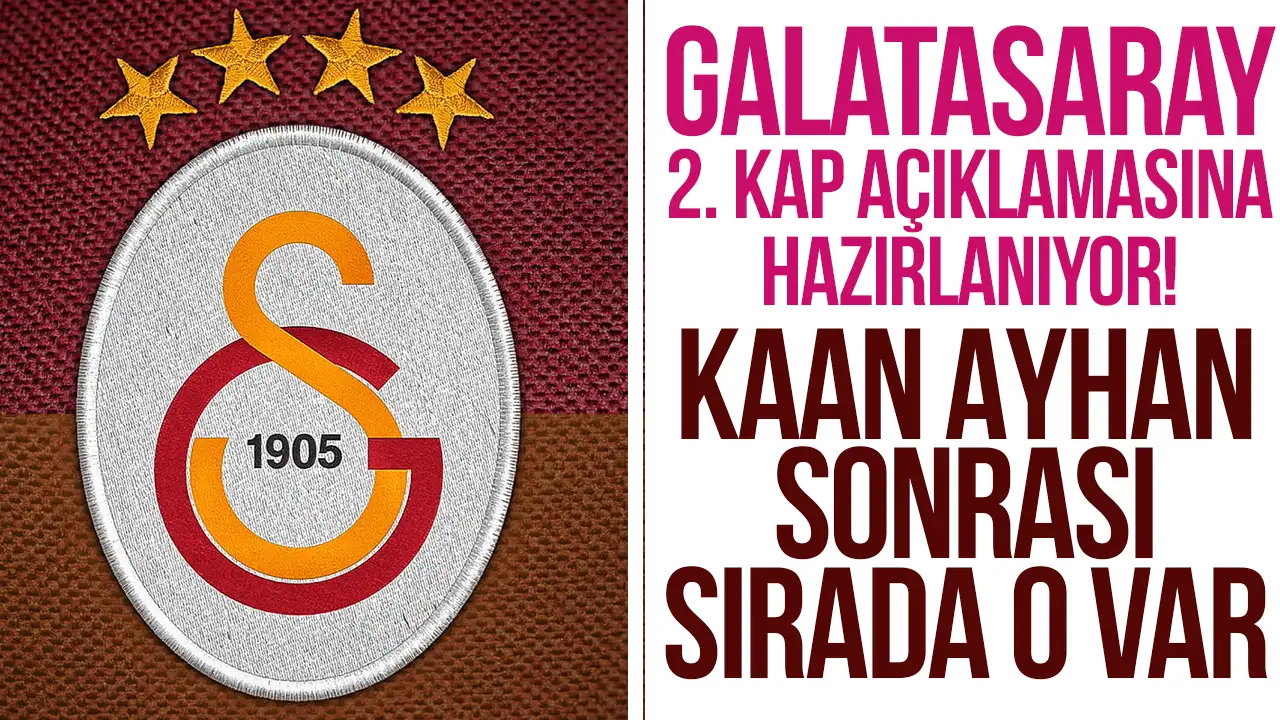 Galatasaray 2. KAP açıklamasını yapmaya hazırlanıyor! İşte gündemdeki yıldız