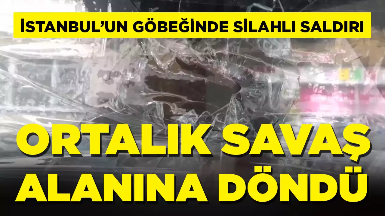 İstanbul'da silahlı saldırı: Ortalık savaş alanına döndü