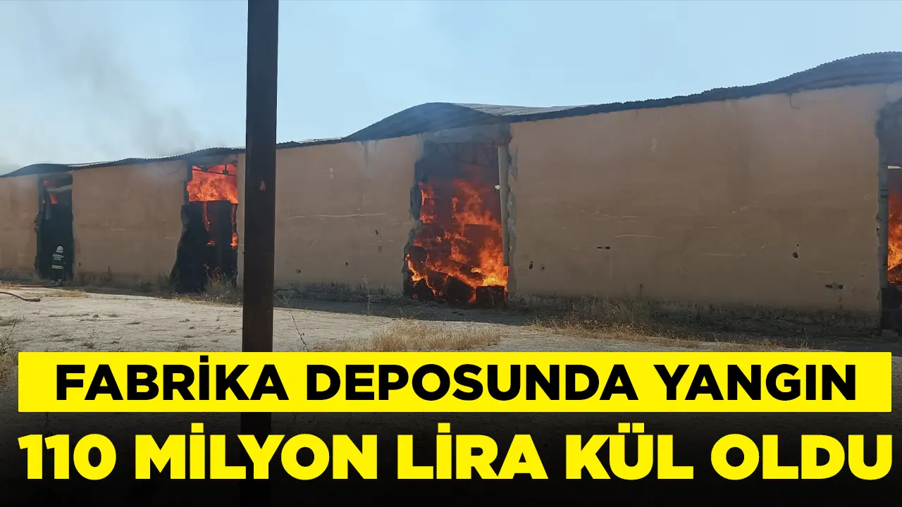 Fabrika deposunda yangın: 110 milyon lira kül oldu