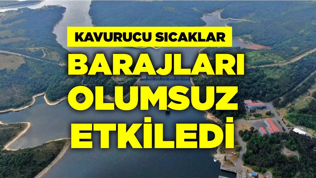 İstanbul'da Barajlar Alarm Veriyor! Yüzde 40'ın Altına Düştü
