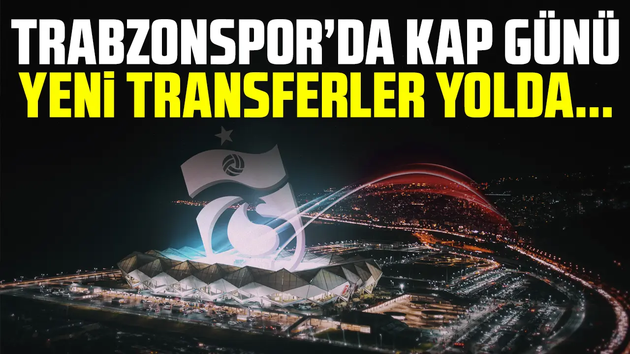 Trabzonspor'da imza günü! KAP açıklaması bekleniyor, yeni isimler yolda...