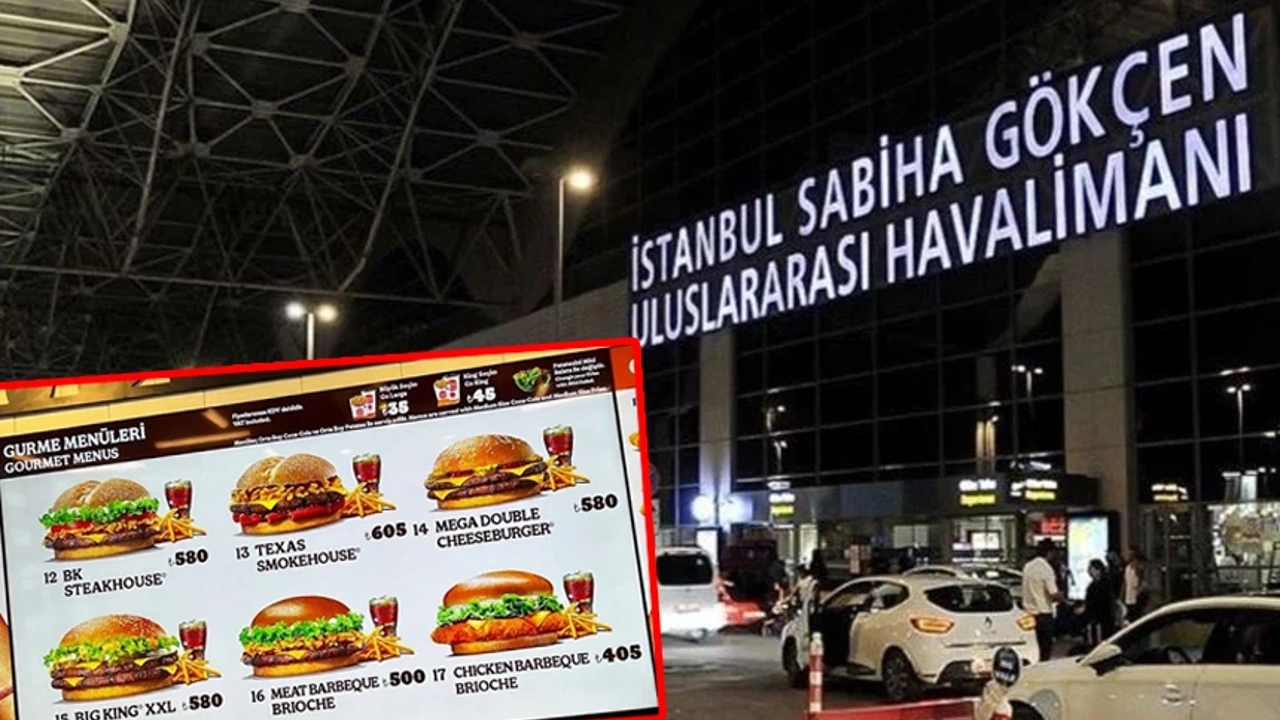 Sabiha Gökçen’deki fiyatlar dudak uçuklattı: Su 81, hamburger 605 TL!
