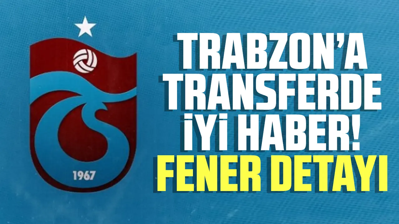 Trabzonspor'a transferde müjde! Satış başladı... Fenerbahçe detayı da var