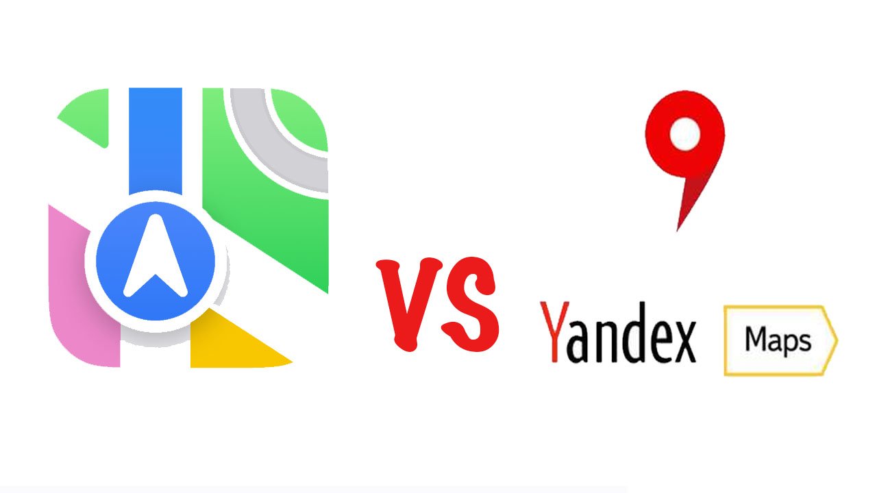 Apple haritalar ve Yandex haritalar arasındaki farklar nelerdir?