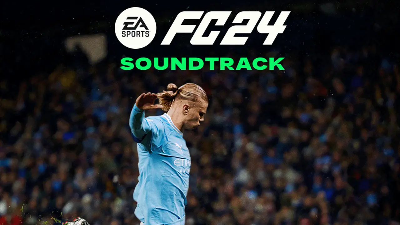 EA FC 24 (EA SPORTS FC 24) Müzikleri, Şarkıları, Soundtrack Listesi Spotify