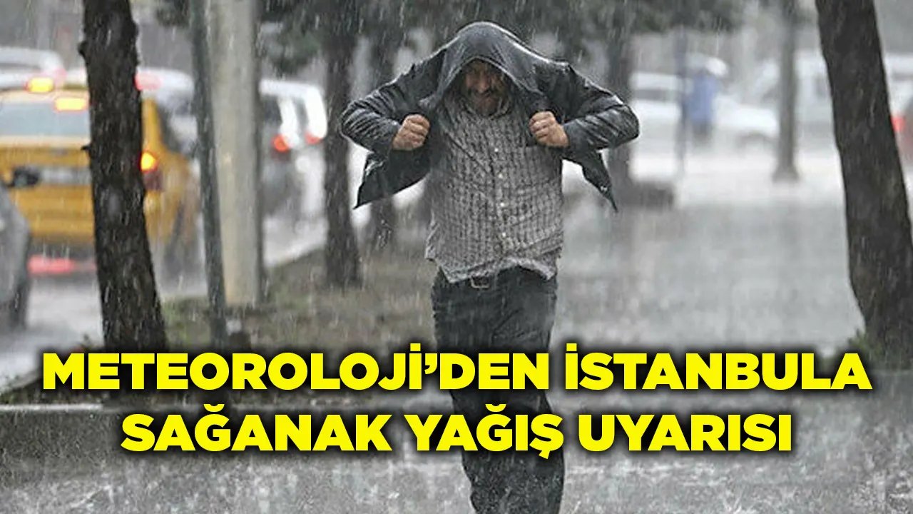 Meteoroloji'den İstanbul'a Sağanak Yağış Uyarısı 9 Ekim 2023 Pazartesi
