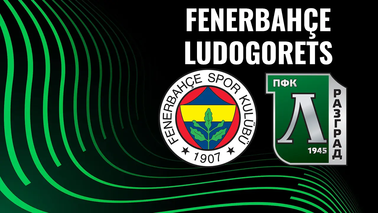 26 Ekim Fenerbahçe Ludogorets maçı canlı izlenebilecek kanallar listesi