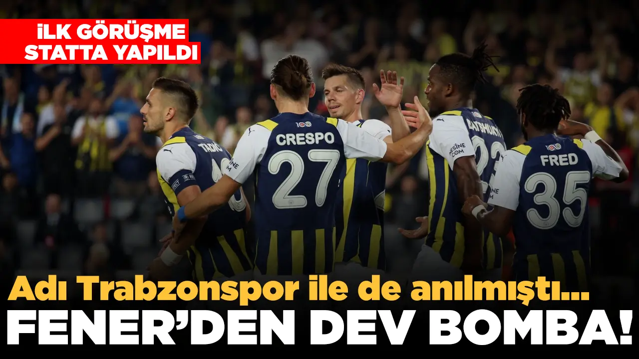 Fenerbahçe transfer bombasını patlatıyor! Adı Trabzonspor'a da yazılmıştı...