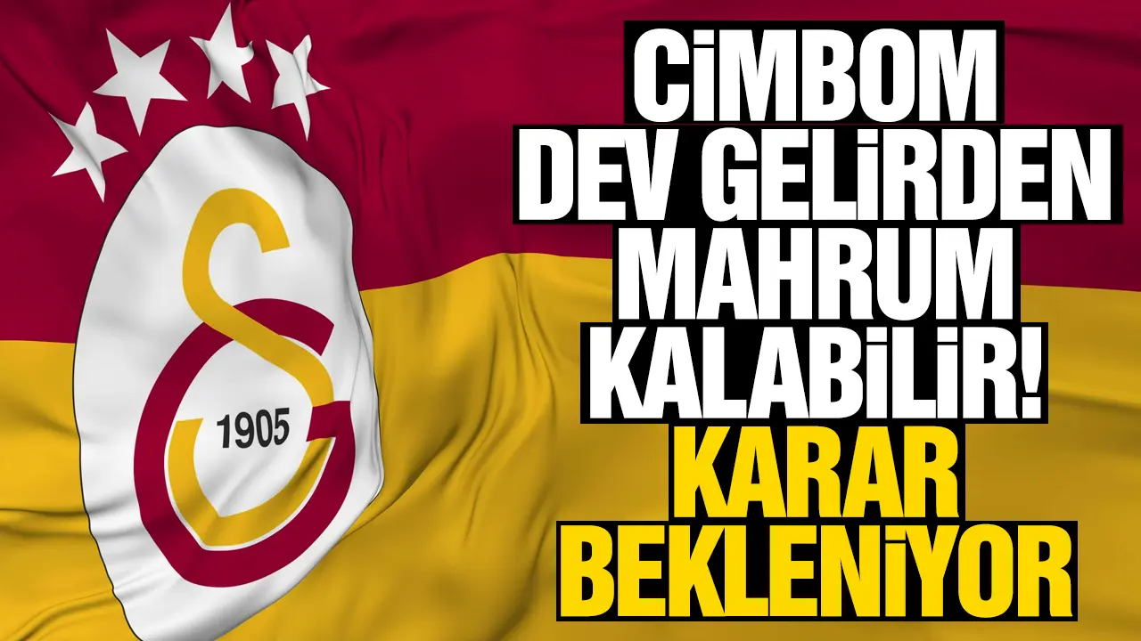 Galatasaray dev gelirden mahrum kalabilir! Karar bekleniyor
