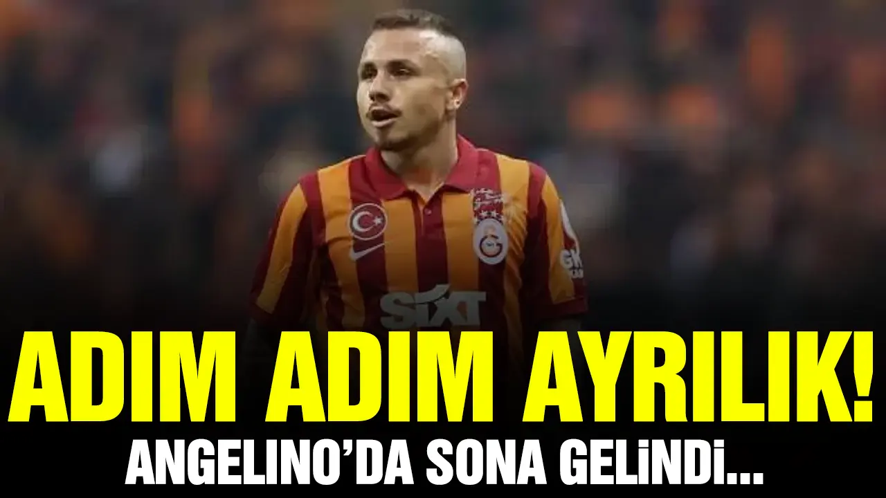 Galatasaray'da Angelino adım adım ayrılığa doğru gidiyor