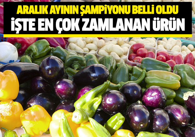 Aralık ayının şampiyonu patlıcan