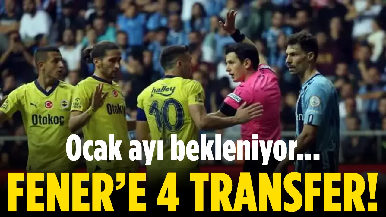 Fenerbahçe'den 4 transfer birden! Sezon başında gelenler dahi gidiyor