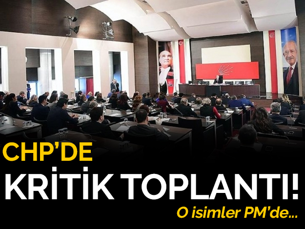 CHP'nin kritik PM toplantısı başladı
