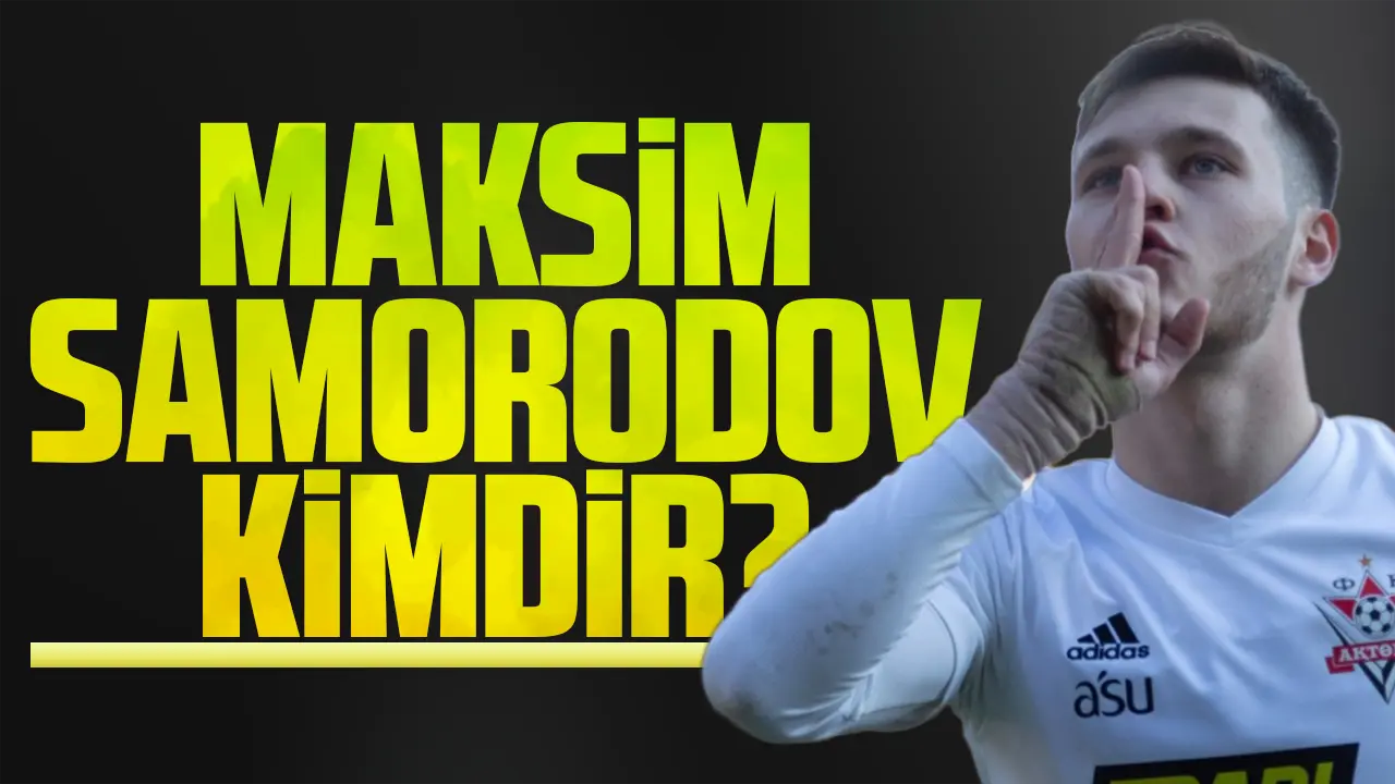 Maksim Samorodov kimdir, kaç yaşında ve nereli?