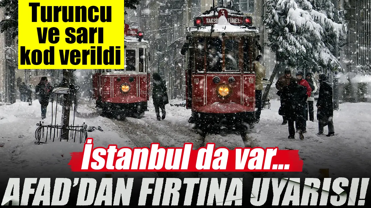 AFAD'dan İstanbul için fırtına uyarısı!