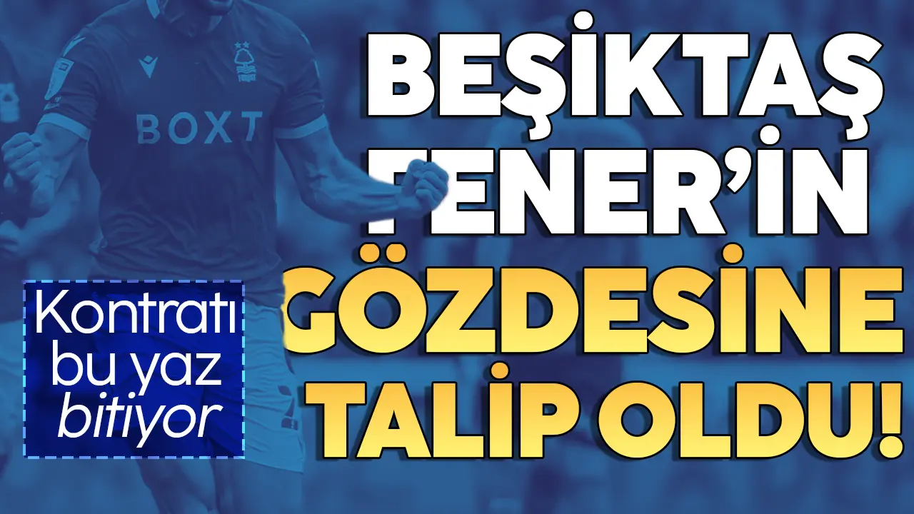 Beşiktaş'tan Premier Lig hamlesi! Gözler Fenerbahçe'nin gözdesinde