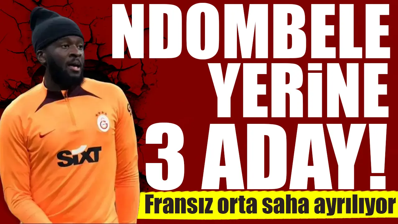 Galatasaray'da Ndombele yerine 3 aday gündemde!