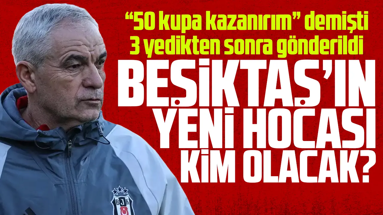 Beşiktaş'ın yeni teknik direktörü kim olacak? İşte adaylar...