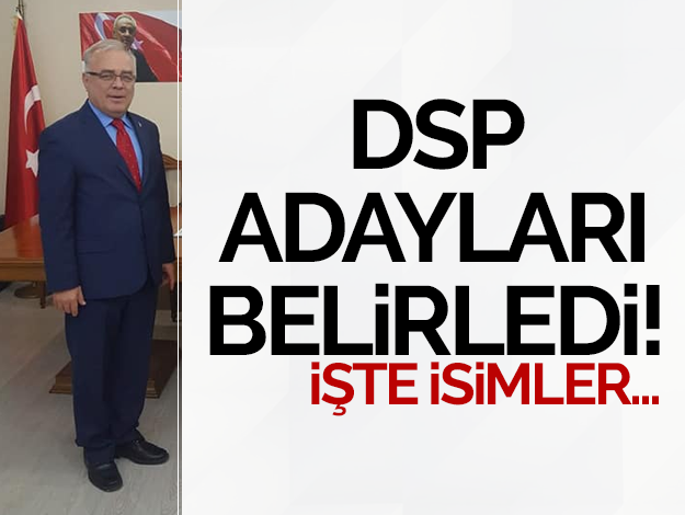 DSP Silivri Belediye Meclisi Üyesi Adayları kim? İşte liste