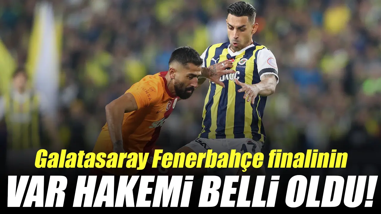 Galatasaray Fenerbahçe maçının VAR hakemi kim? MHK'dan açıklama