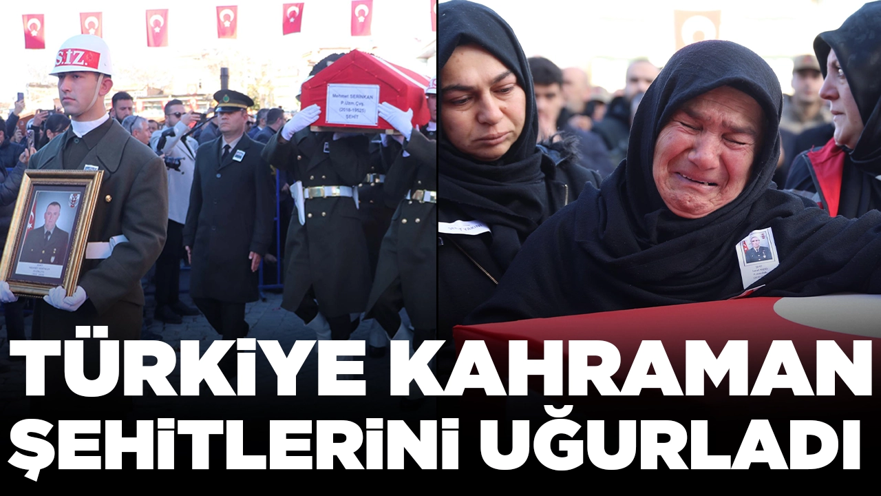 Türkiye kahraman şehitlerini son yolculuğuna uğurladı