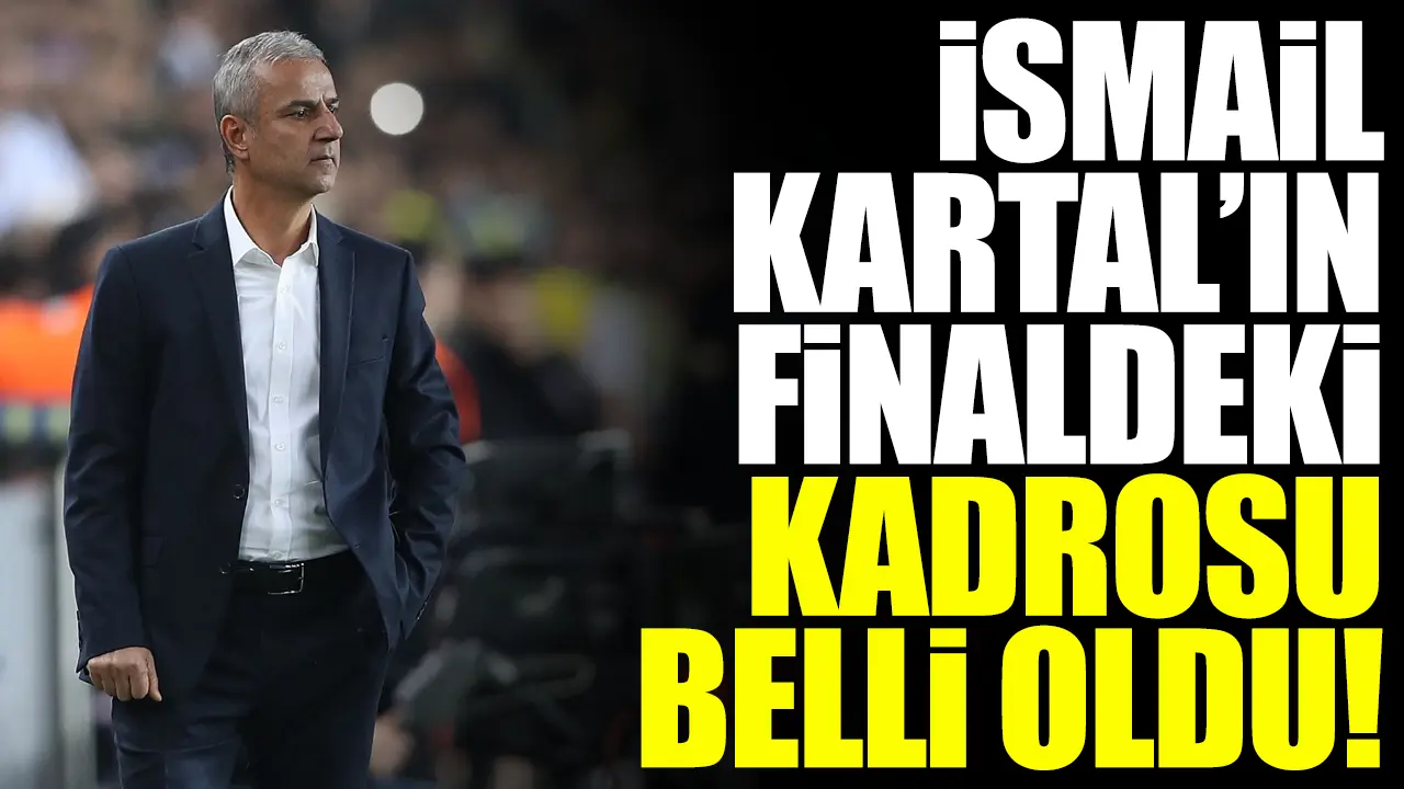 Fenerbahçe'nin Galatasaray maçı muhtemel 11'i belli oldu! İşte İsmail Kartal'ın rakibi yıkacak ekibi