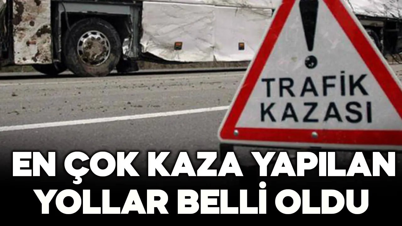 İstanbul'da en çok kaza yapılan yollar belli oldu