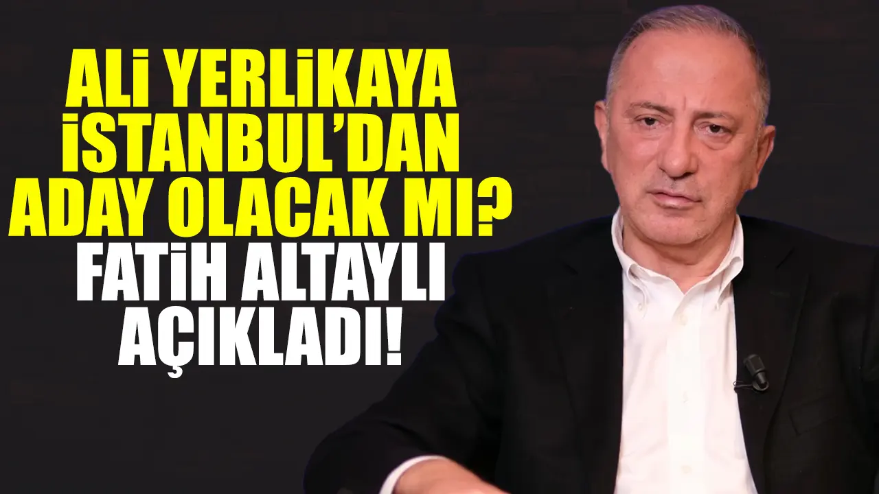 Ali Yerlikaya İstanbul'dan büyükşehir belediye başkanı adayı olacak mı? Fatih Altaylı açıkladı