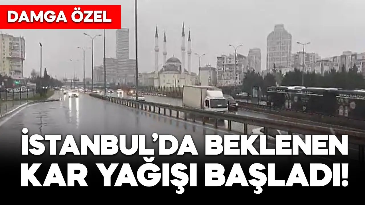 İstanbul’da beklenen kar başladı!