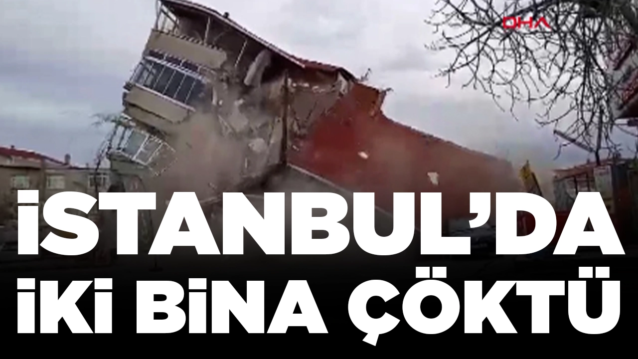 İstanbul'da metro çalışması sırasında 2 bina çöktü