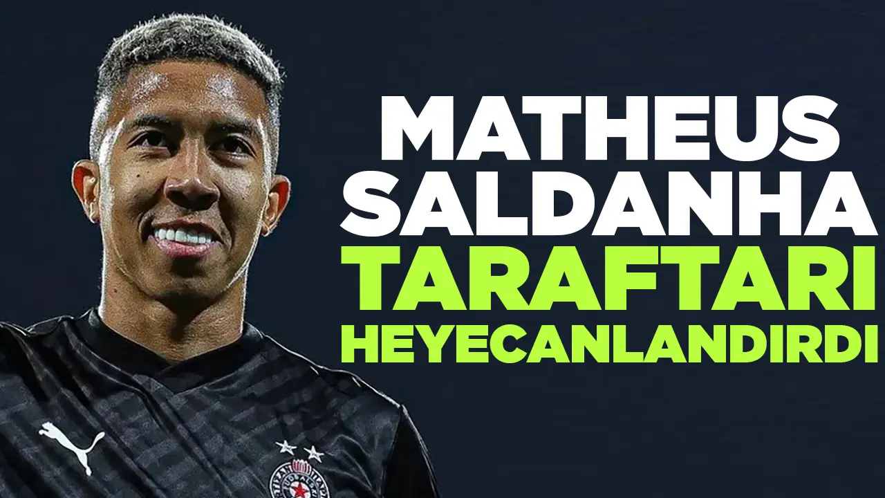 Matheus Saldanha'nın hamlesi Fenerbahçelileri çıldırttı! Herkesi heyecanla bekliyor