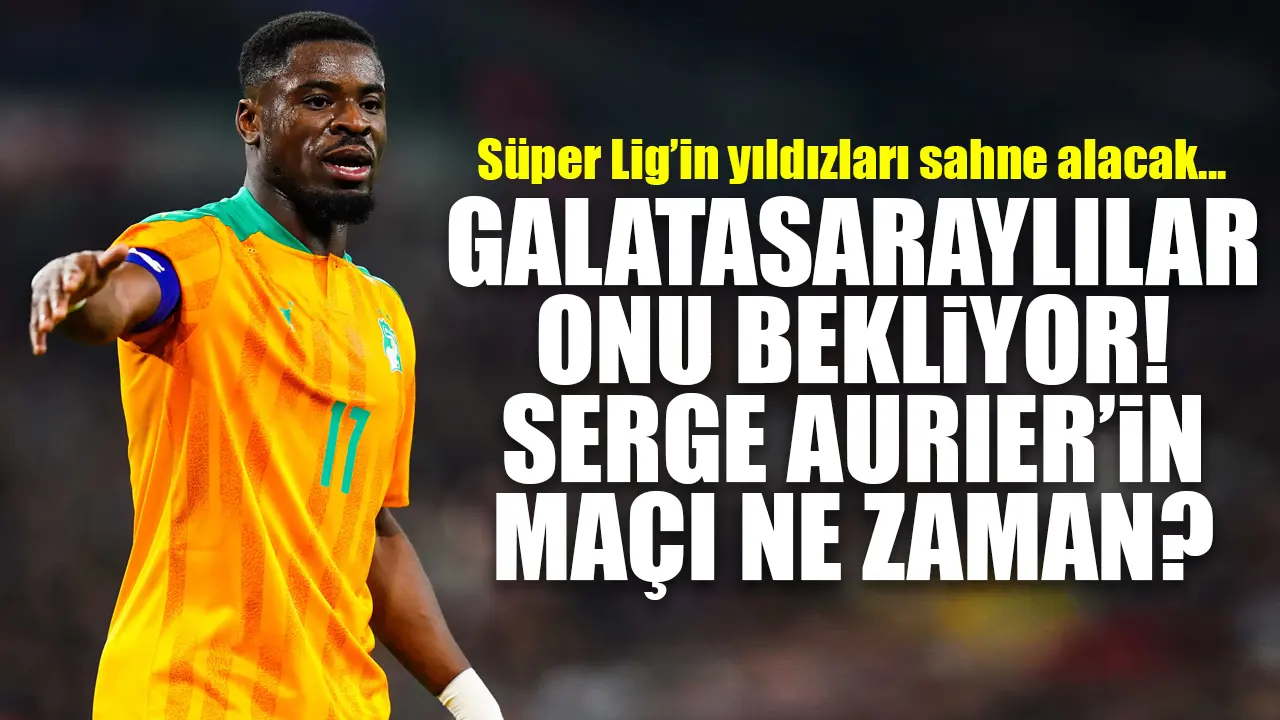 Galatasaray'ın yeni transferi sahne alıyor! Serge Aurier'in maçı ne zaman?