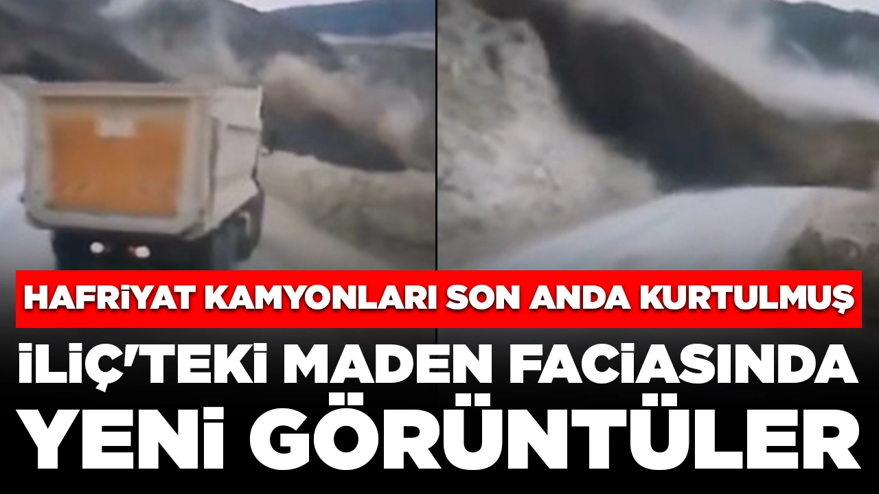 Erzincan’daki maden faciasında yeni görüntüler ortaya çıktı: Hafriyat kamyonları son anda kurtulmuş