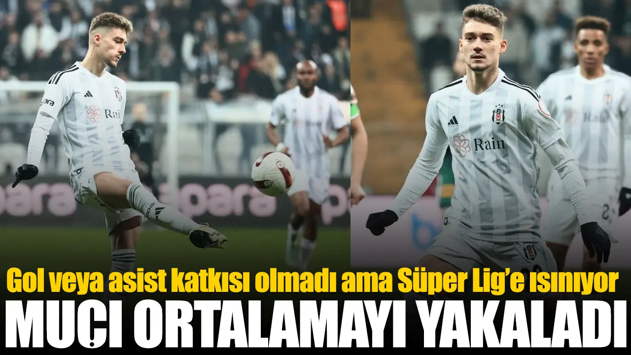 Beşiktaş'ta Ernest Muçi Süper Lig'e alışıyor! Ortalamayı tutturdu
