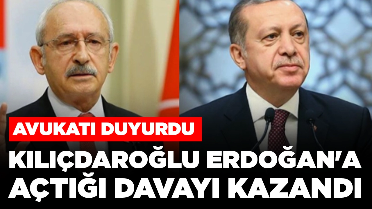 Avukatı duyurdu: Kılıçdaroğlu Erdoğan'a açtığı davayı kazandı