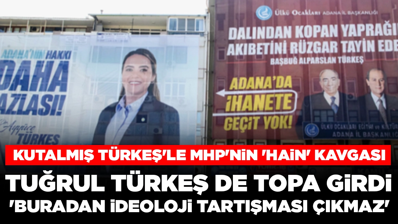 Kutalmış Türkeş'le MHP'nin 'hain' kavgasında Tuğrul Türkeş de topa girdi: 'Buradan ideoloji tartışması çıkmaz'