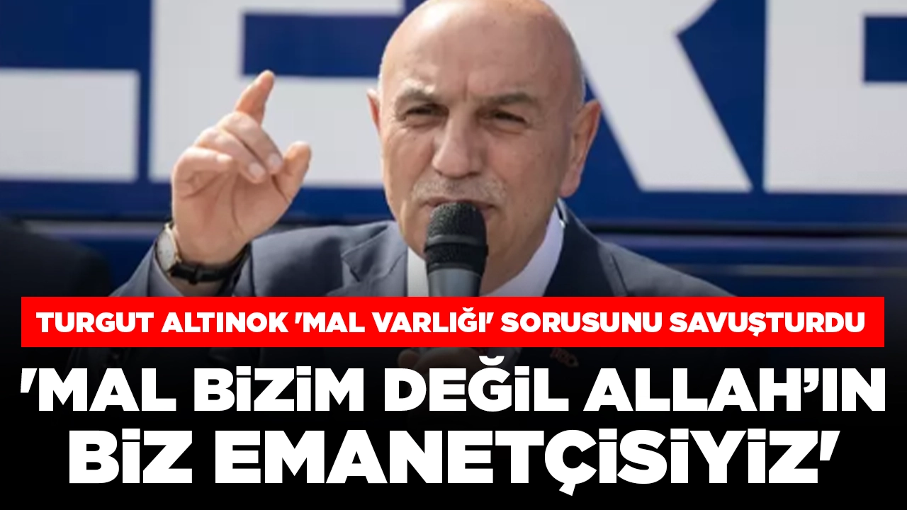 AK Parti'nin Ankara adayı Turgut Altınok 'mal varlığı' sorusunu böyle geçiştirdi: 'Mal bizim değil Allah’ın'