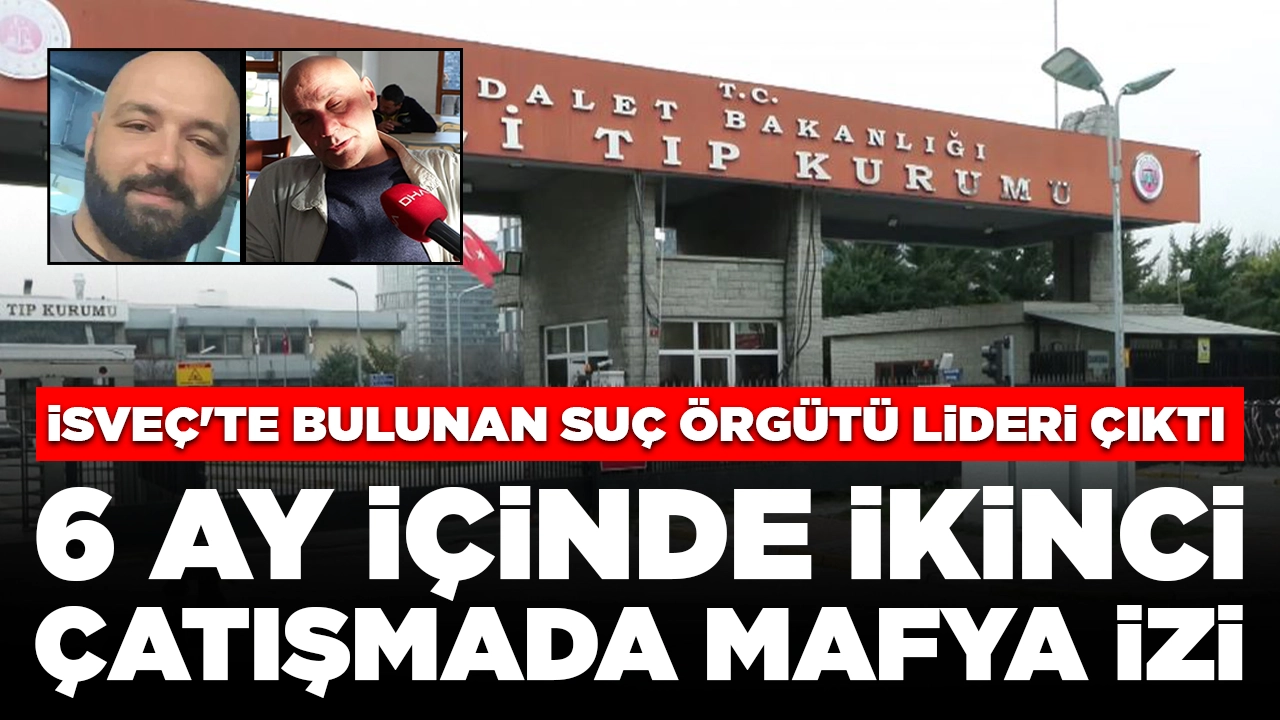 İstanbul'da 6 ay içinde ikinci çatışma: İsveç'te bulunan suç örgütü liderinin izi