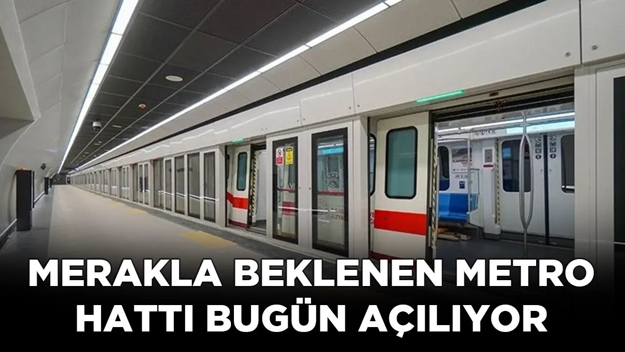 Merakla beklenen Arnavutköy - İstanbul Havalimanı metrosu bugün açılıyor, metro durakları hangileri?