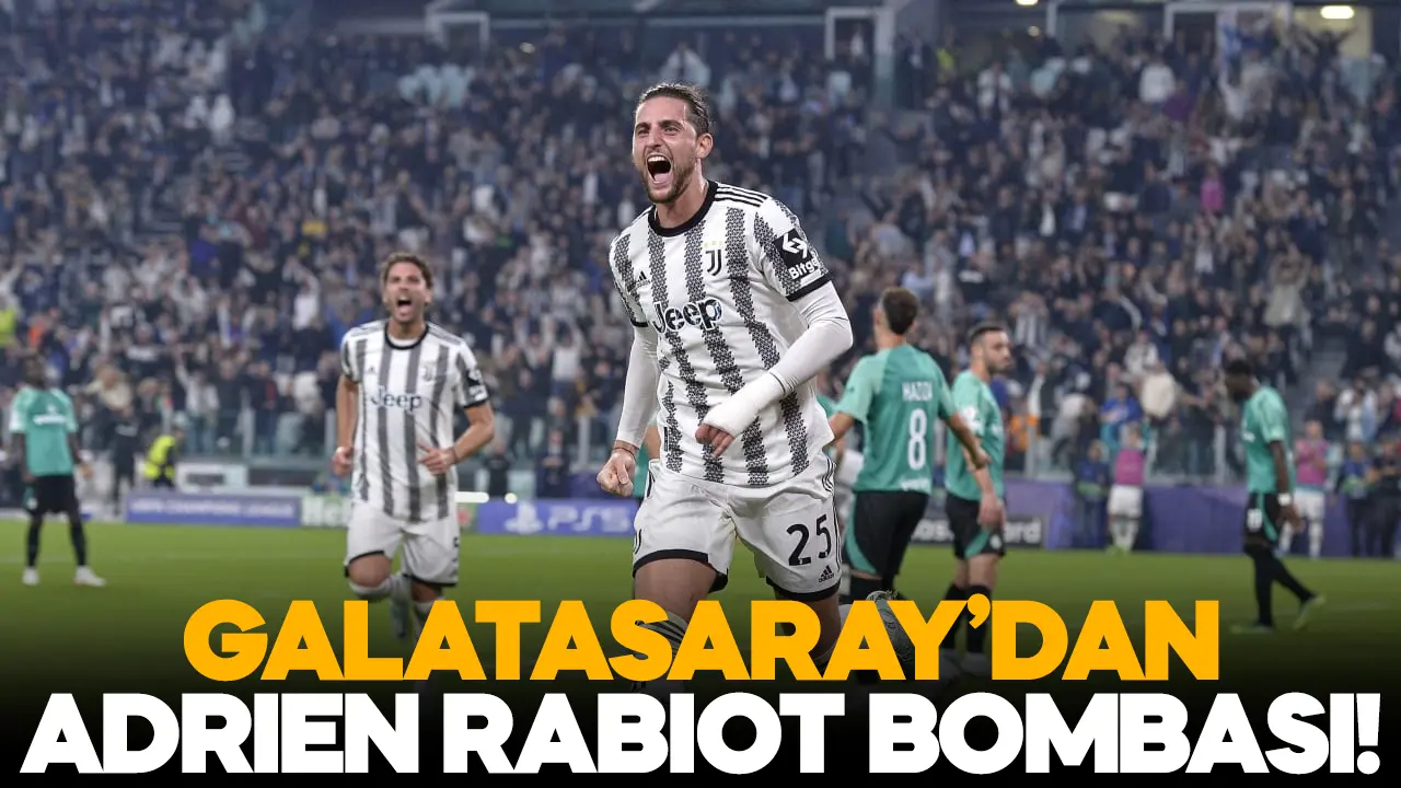 Galatasaray'dan Adrien Rabiot bombası! 40 milyon euro...