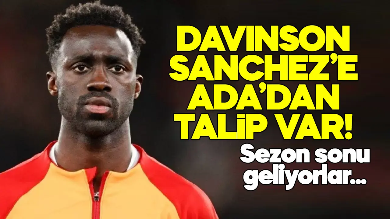 Davinson Sanchez paylaşılamıyor! Galatasaray'daki performansı sonrası Ada'dan bir talip daha...