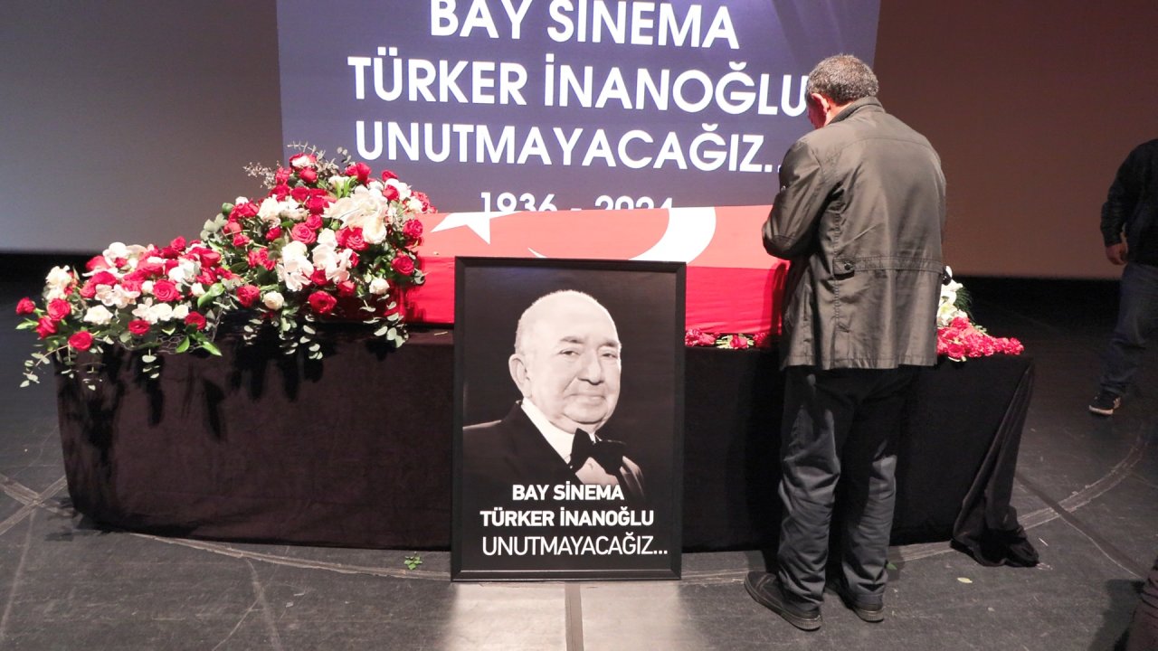 "Bay Sinema" lakaplı Türker İnanoğlu'na veda